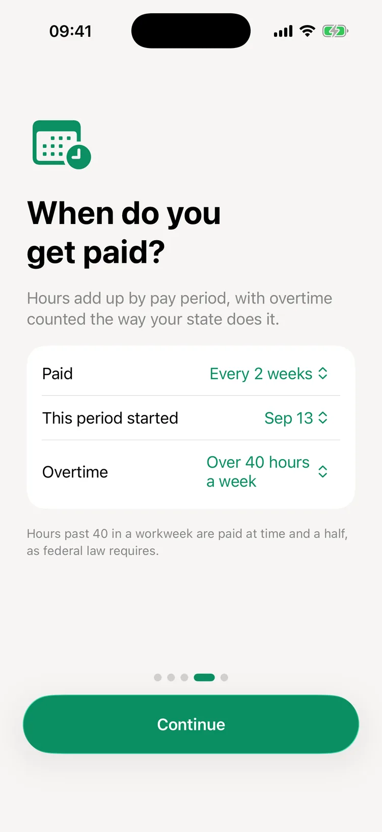 Setup screen asking When do you get paid? with pay every 2 weeks and overtime over 40 hours a week
